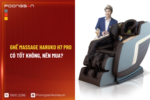Ghế massage Haruko H7 Pro có tốt không, nên mua?