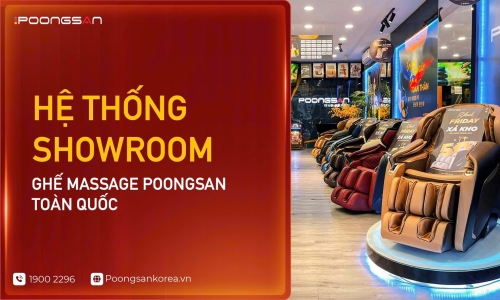 Hệ Thống Showroom Ghế Massage Poongsan Toàn Quốc