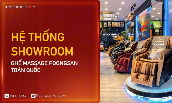Hệ Thống Showroom Ghế Massage Poongsan Toàn Quốc